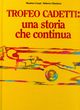 TROFEO CADETTI una storia che continua