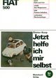 FIAT 5OO Jetzt helf ich mir selbst