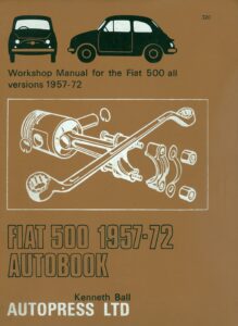 FIAT 500 1957-72 AUTOBOOK Workshop Manual for the Fiat 500 all Version 1957-72