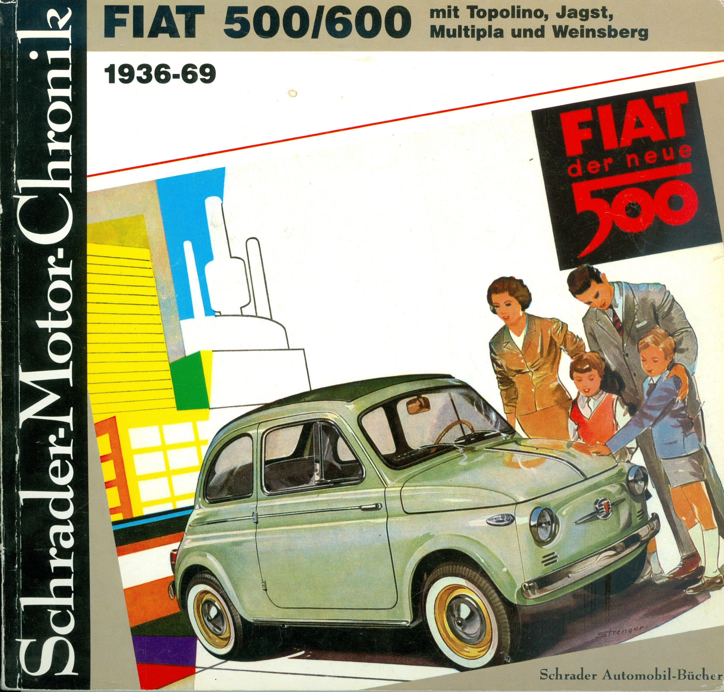 Fiat 500/600 mit Topolino,Jagst,Multipla und Weinsberg