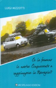 Ce la farrano le nostre Cincequento a raggiungere la Norvegia?