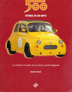 la Fiat 500 - Storia di un mito