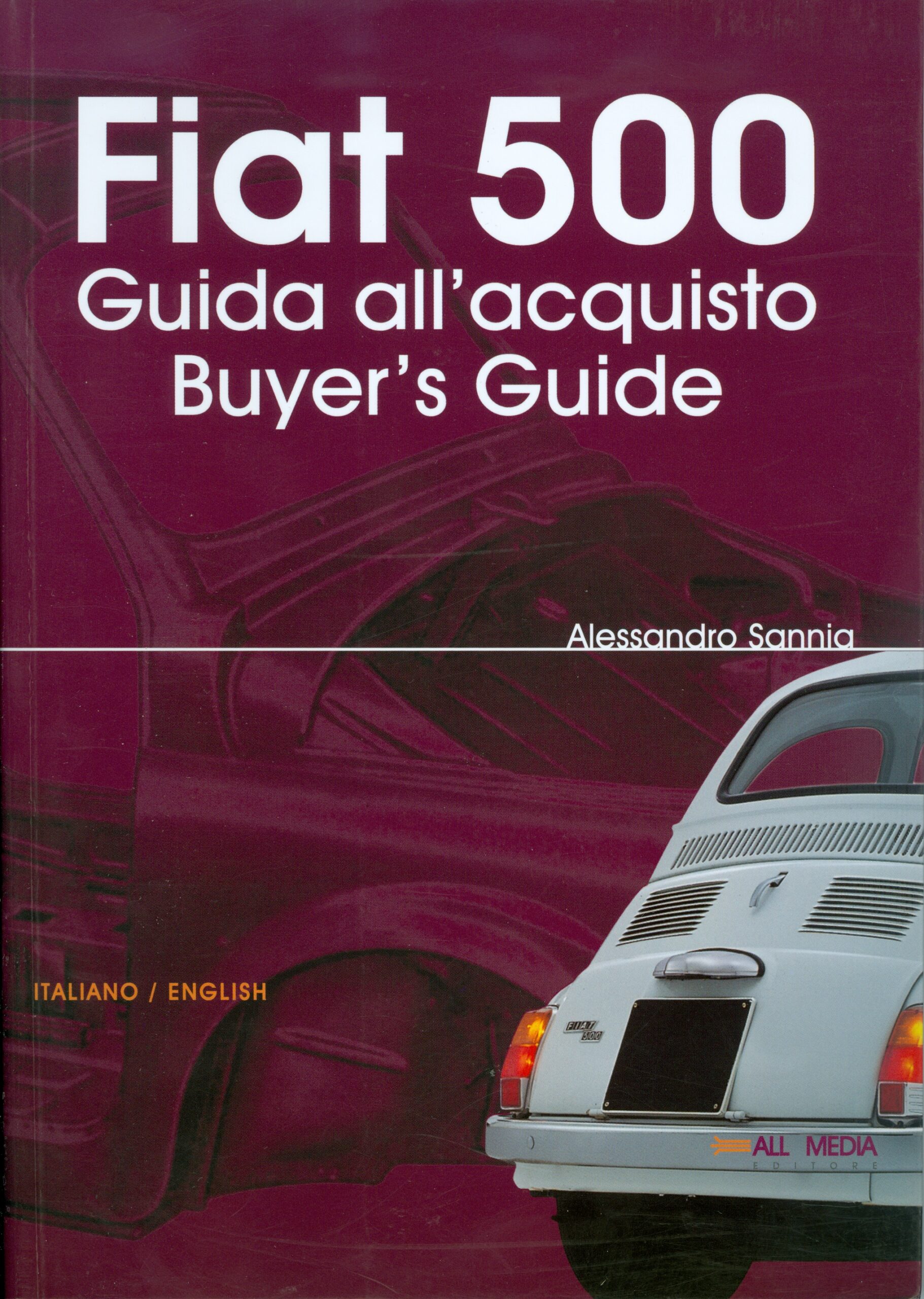 FIAT 500 Guida all'acquisto / Buyers Guide