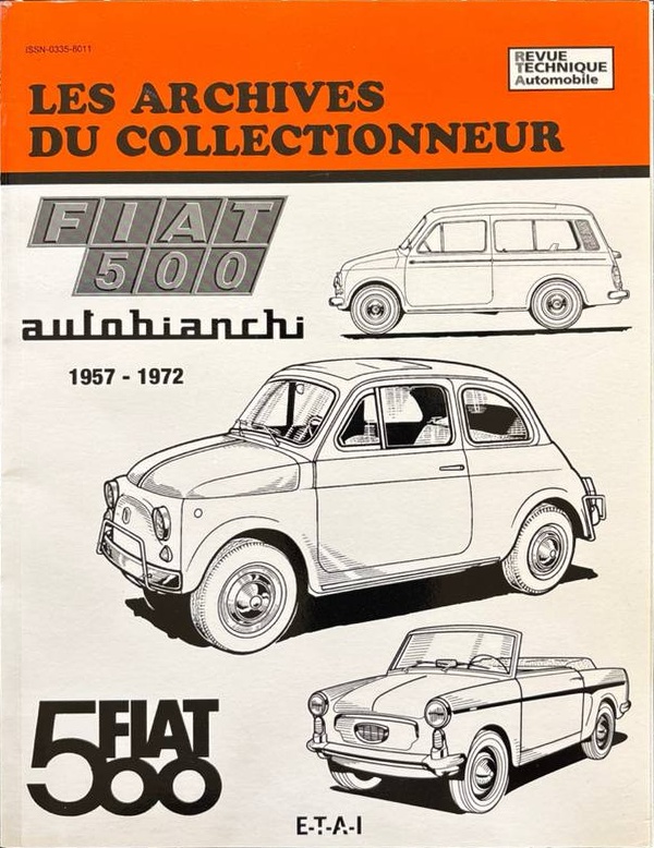 Les Archives du Collectionneur N° 39 – Fiat 500 Autobianchi 1957-1972 – Vorderseite