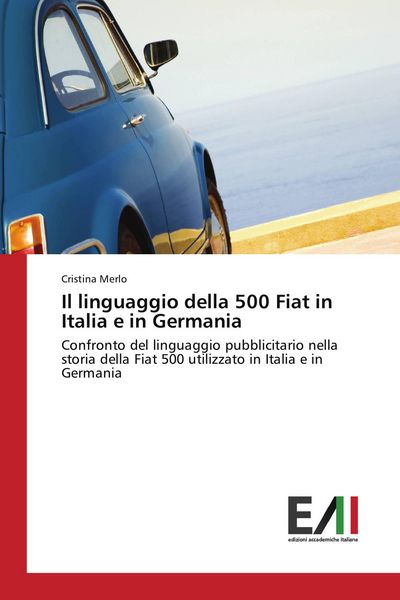 Il linguaggio della 500 Fiat in Italia e in Germania – Vorderseite