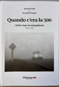 Quando c'era la 500. L'Italia e l'auto che tutti guidavano (1957-1975) – Vorderseite