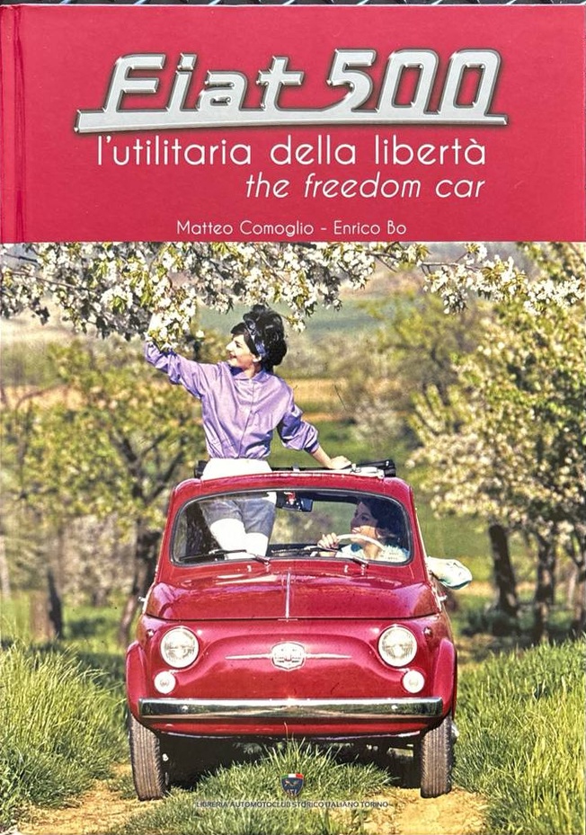 Fiat 500. L'utilitaria della libertà – The freedom car – Vorderseite