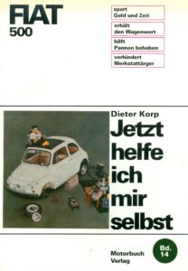 FIAT 5OO Jetzt helf ich mir selbst