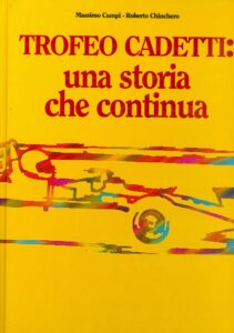 TROFEO CADETTI una storia che continua