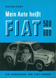 Mein Auto heisst FIAT 500/600