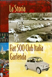 La Storia Fiat 500 Club Italia Garlenda