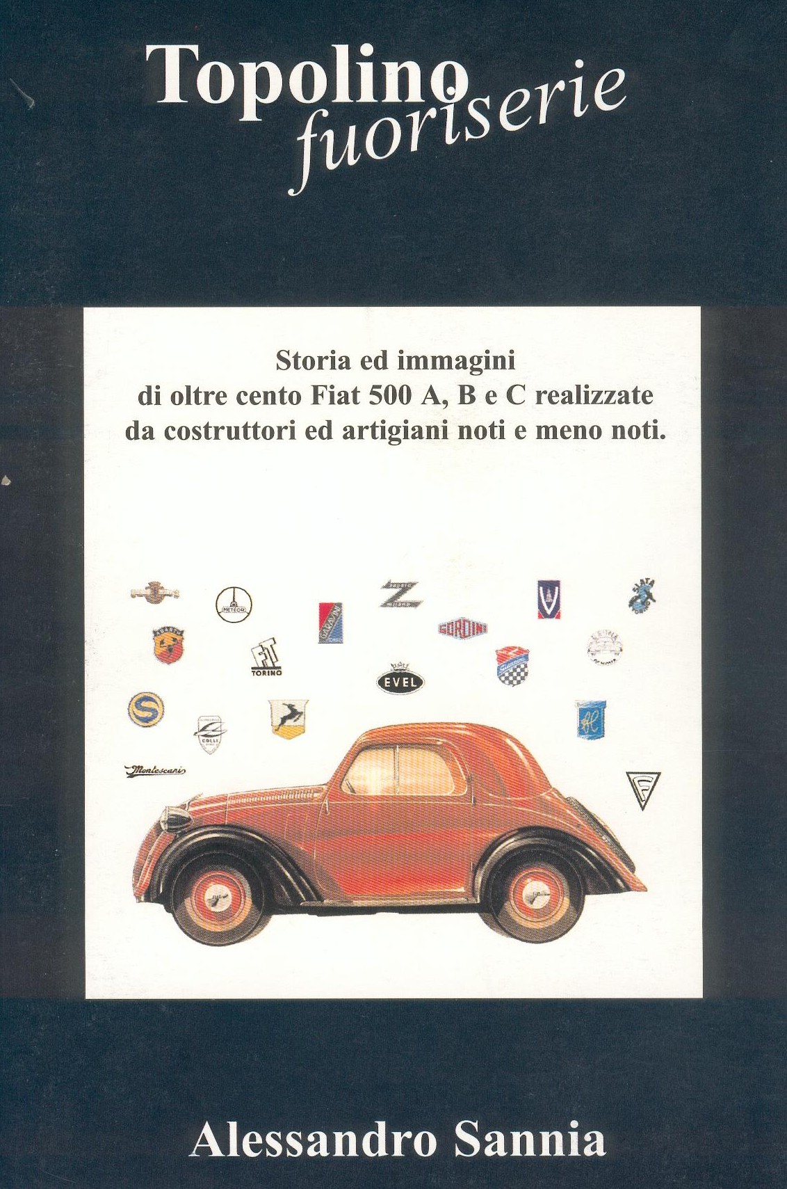 Topolino fuoriserie von Alessandro Sannia